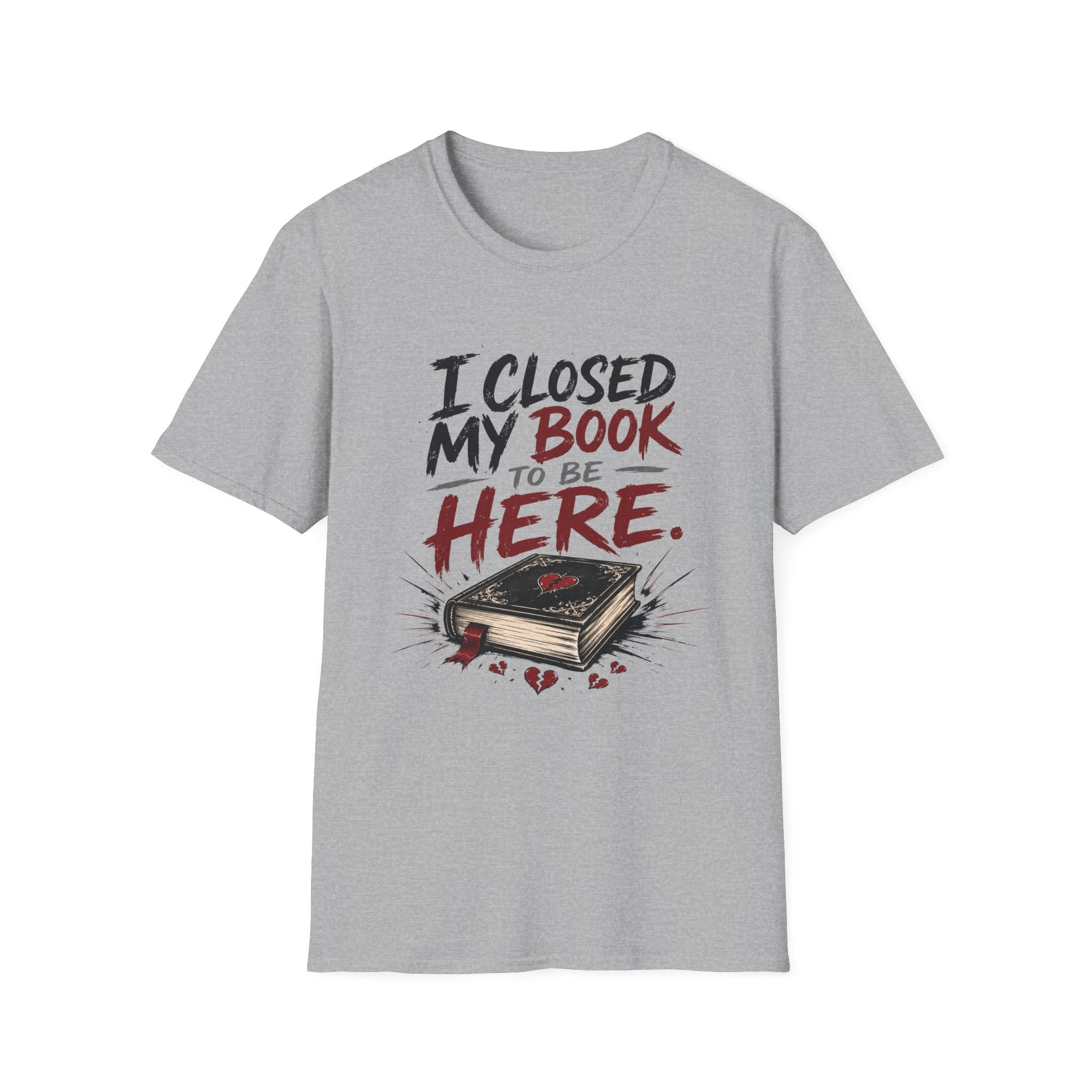 I Closed My Book To Be Here II T-Shirt