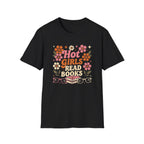 Hot Girls Read Books T-Shirt