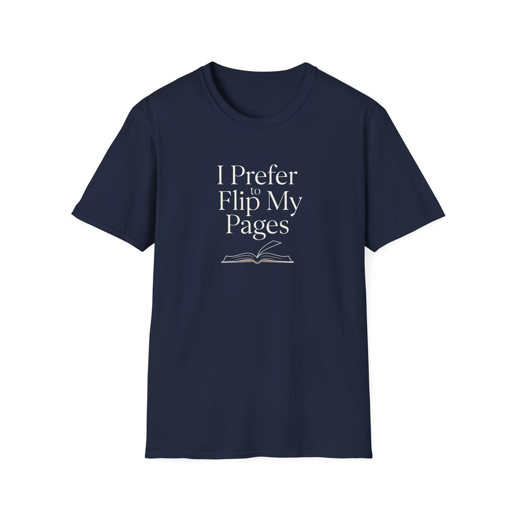 Prefer to Flip Pages T-Shirt