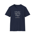 Prefer to Flip Pages T-Shirt