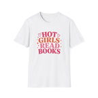 Hot Girl Read Books V2 - Text Version T-Shirt