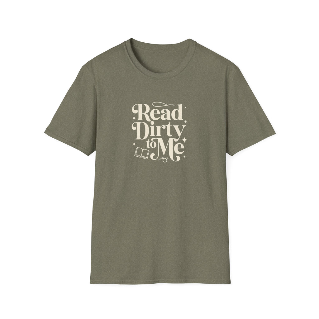 Read Dirty to Me T-Shirt