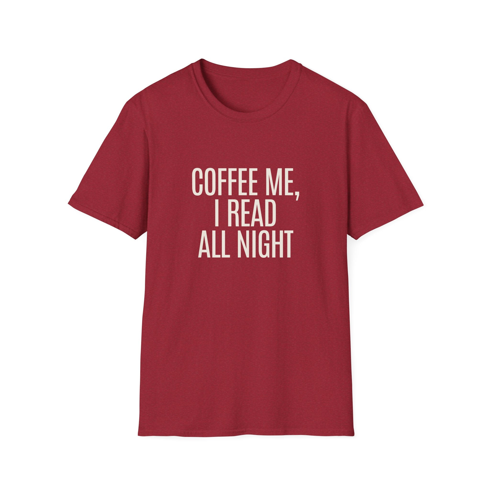 Coffee Me, I Read All Night T-Shirt