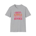 Hot Girl Read Books V2 - Text Version T-Shirt