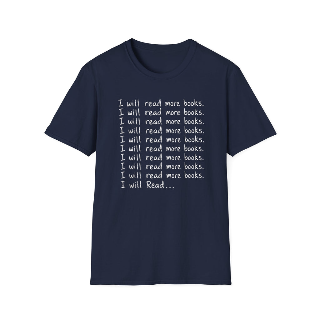 I Will Read More Books T-Shirt