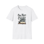 One More Chapter T-Shirt
