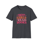 Hot Girl Read Books V2 - Text Version T-Shirt