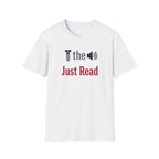 Screw the Noise Just Read T-Shirt