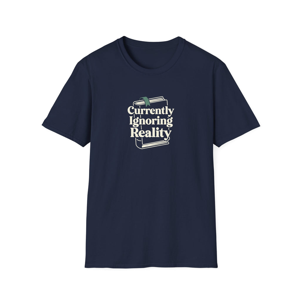 Currently Ignoring Reality T-Shirt
