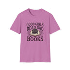 Good Girls Read Bad Books T-Shirt
