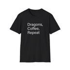Dragons, Coffee, Repeat T-Shirt