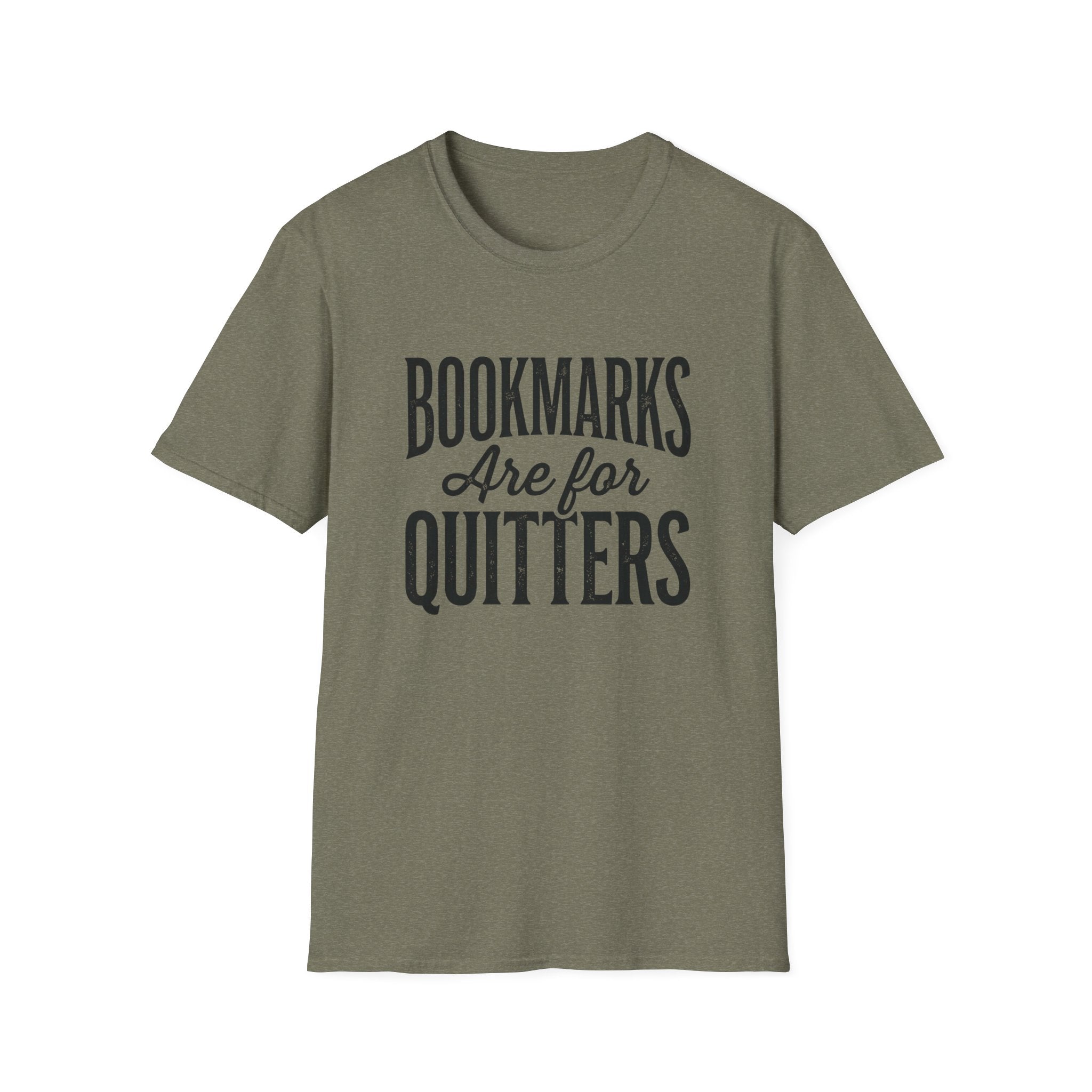 Bookmarks Are For Quitters T-Shirt