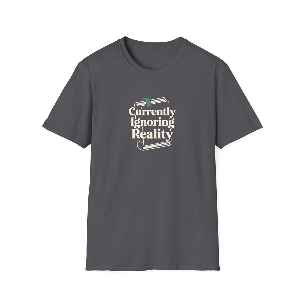 Currently Ignoring Reality T-Shirt