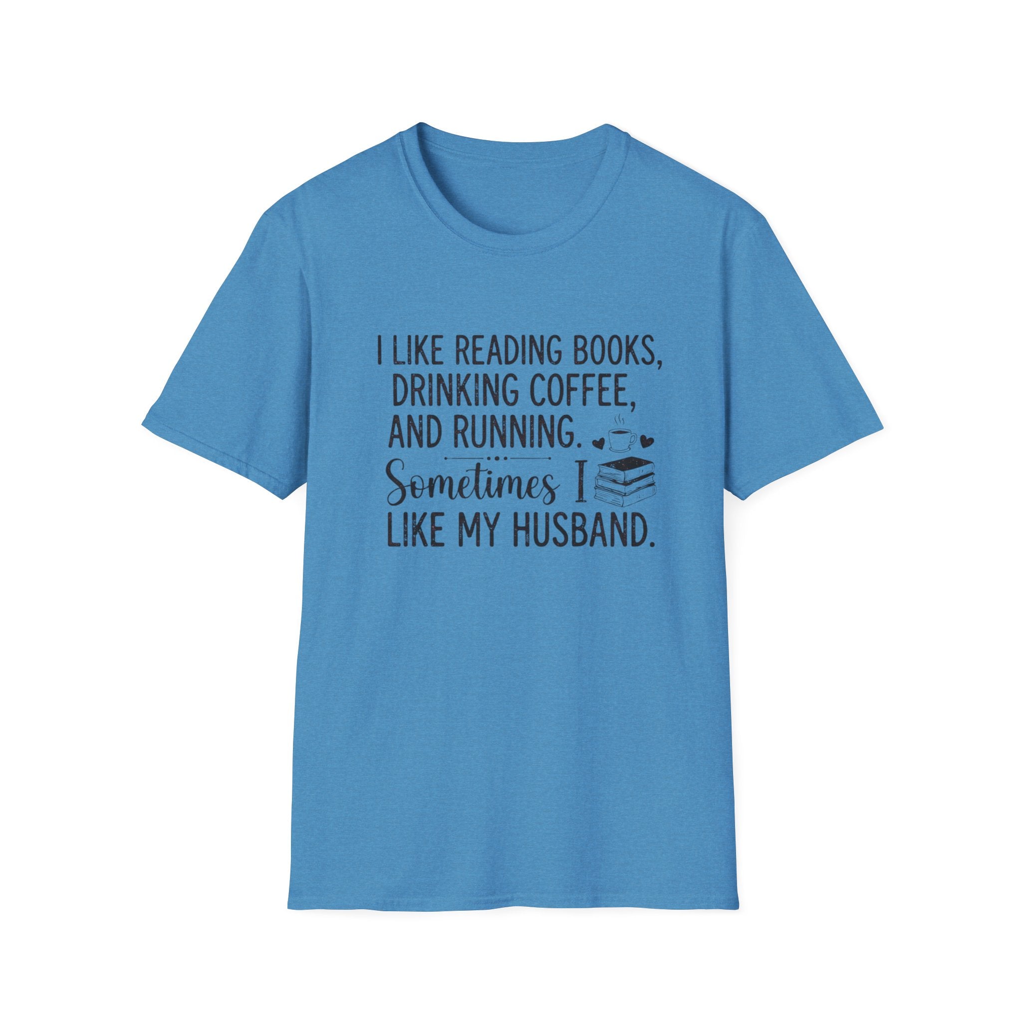 I Like Reading Books ... T-Shirt