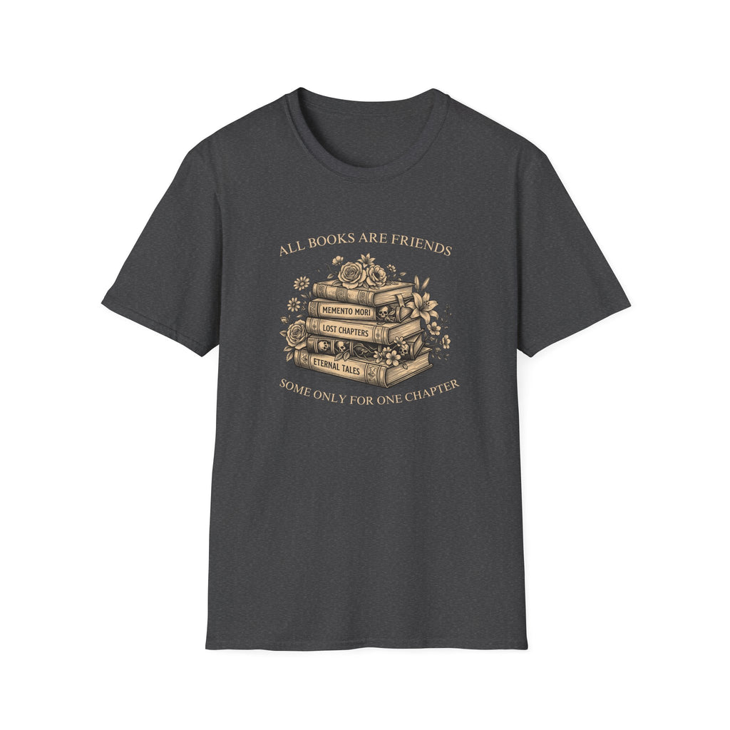 All Books Are Friends T-Shirt