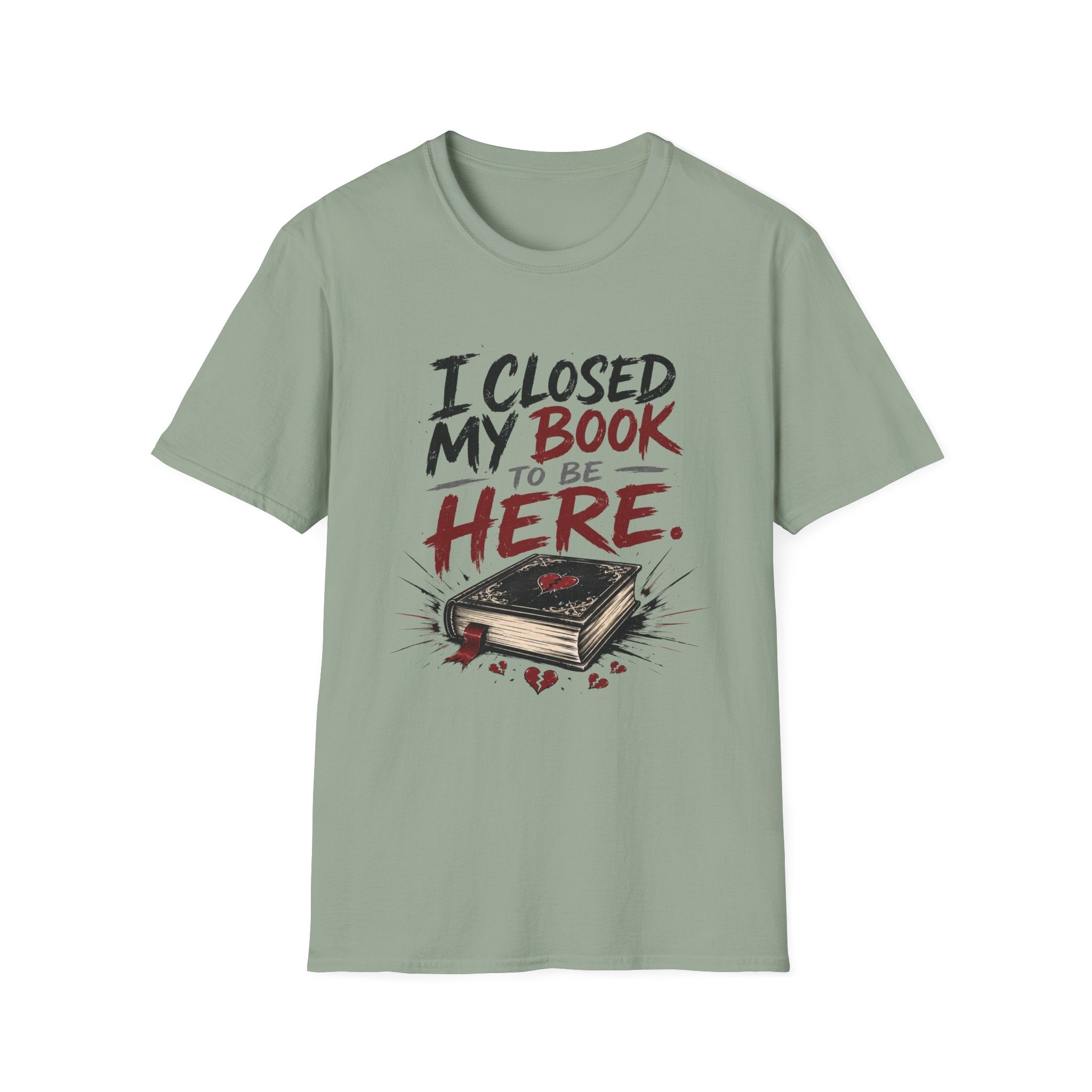 I Closed My Book To Be Here II T-Shirt