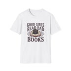 Good Girls Read Bad Books T-Shirt