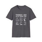 Things I Do T-Shirt