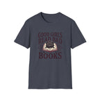 Good Girls Read Bad Books T-Shirt