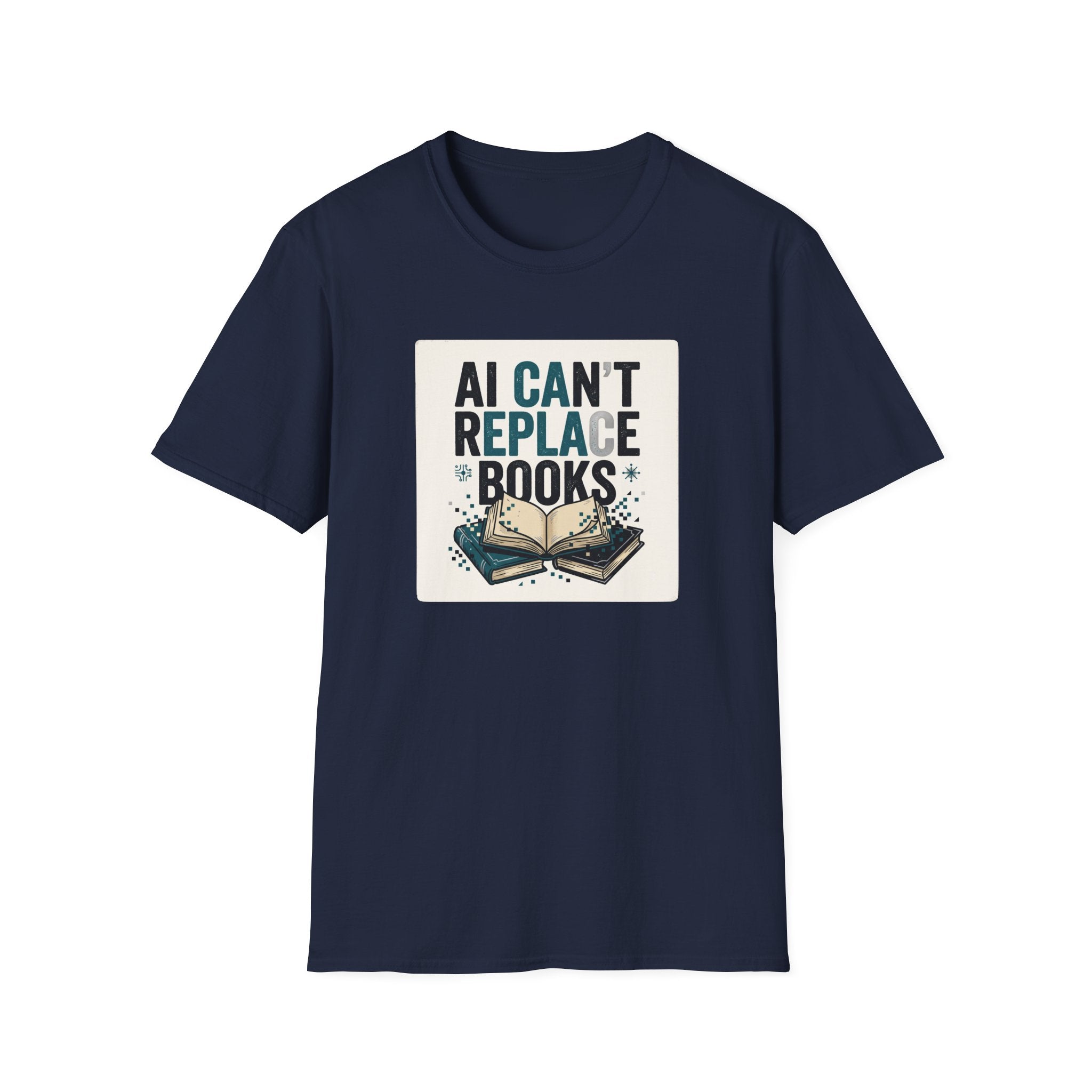 AI Can't Replace Books T-Shirt