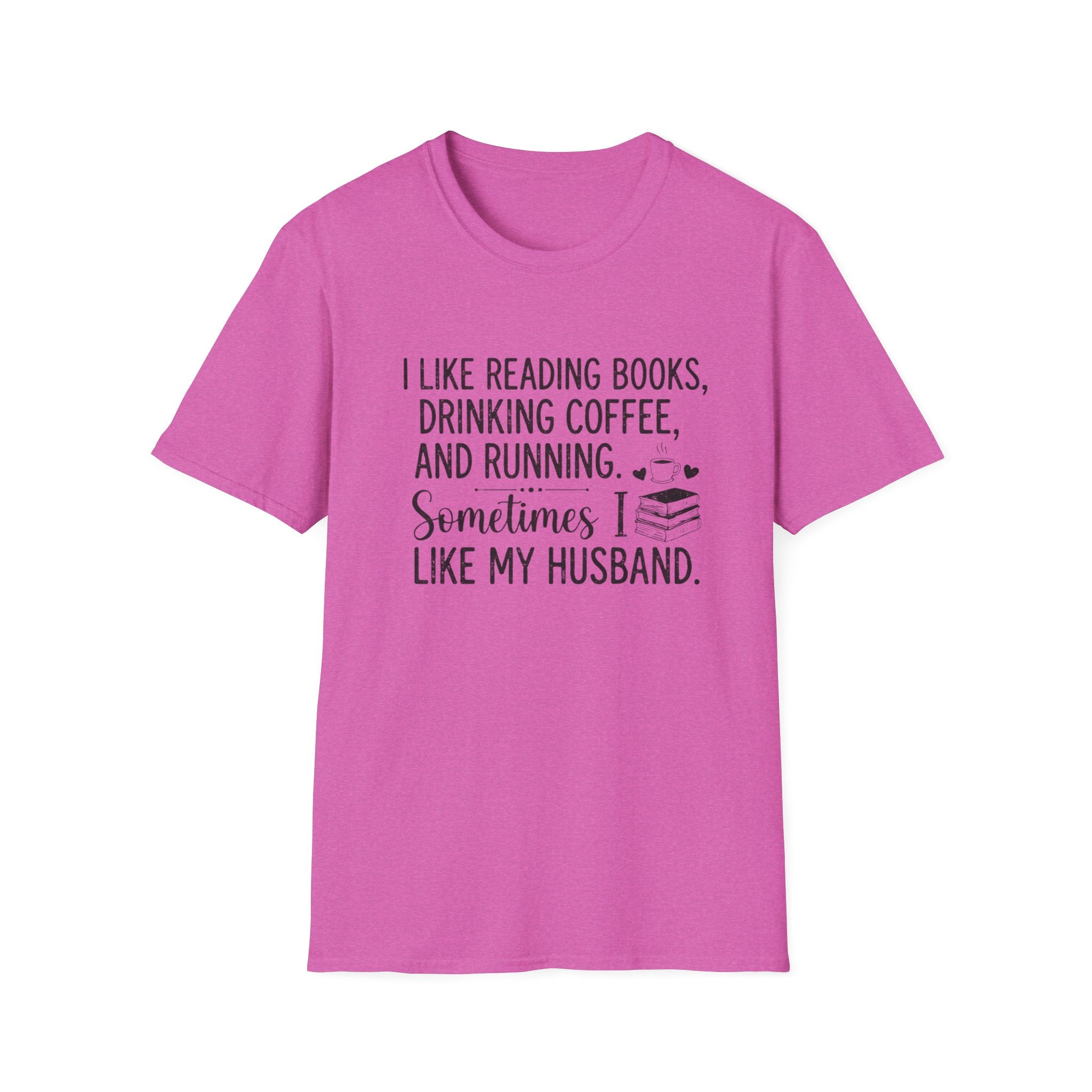 I Like Reading Books ... T-Shirt