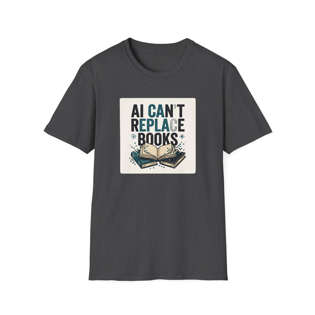 AI Can't Replace Books T-Shirt
