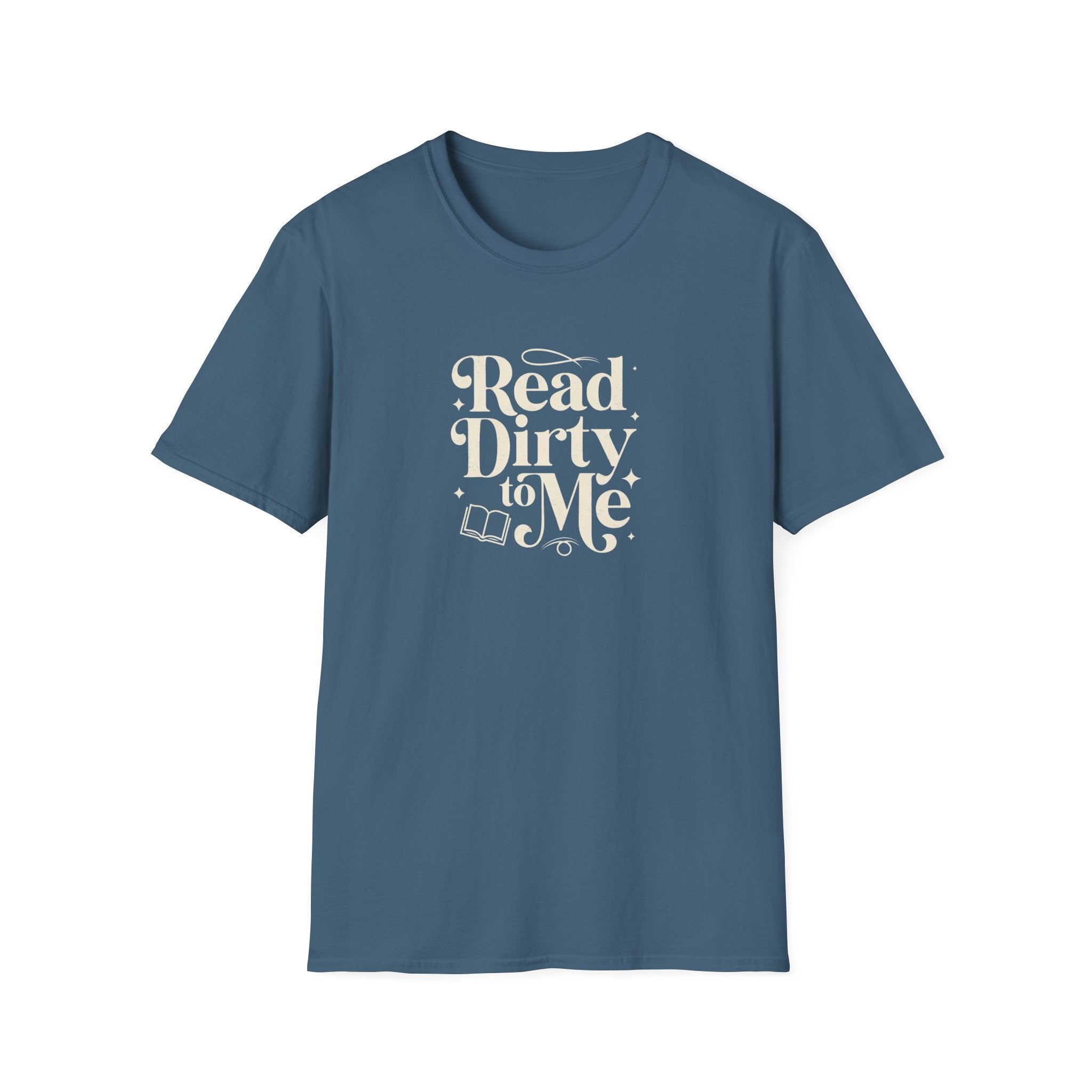Read Dirty to Me T-Shirt