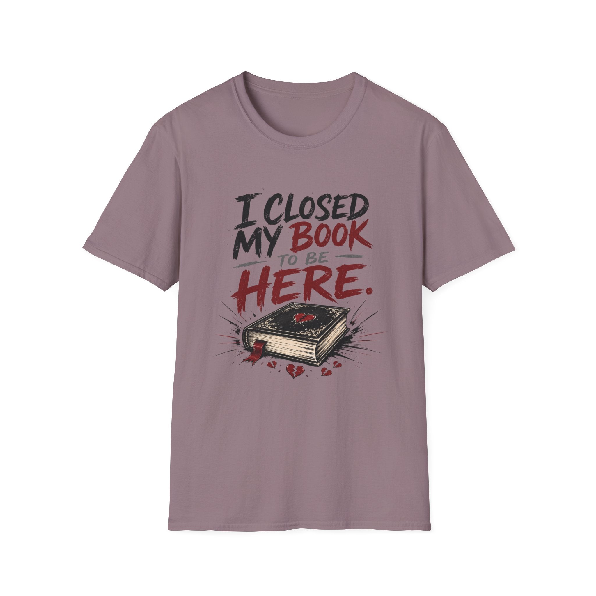 I Closed My Book To Be Here II T-Shirt