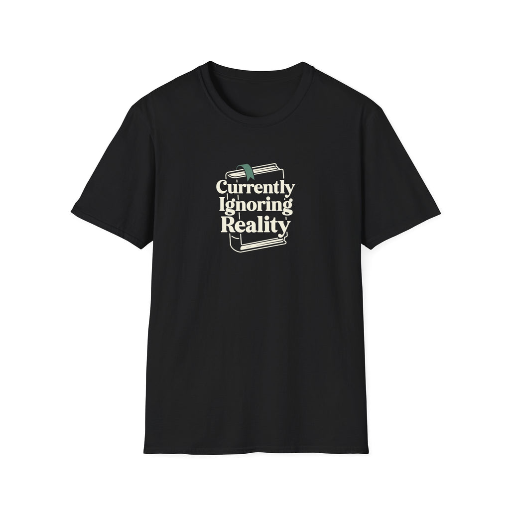Currently Ignoring Reality T-Shirt