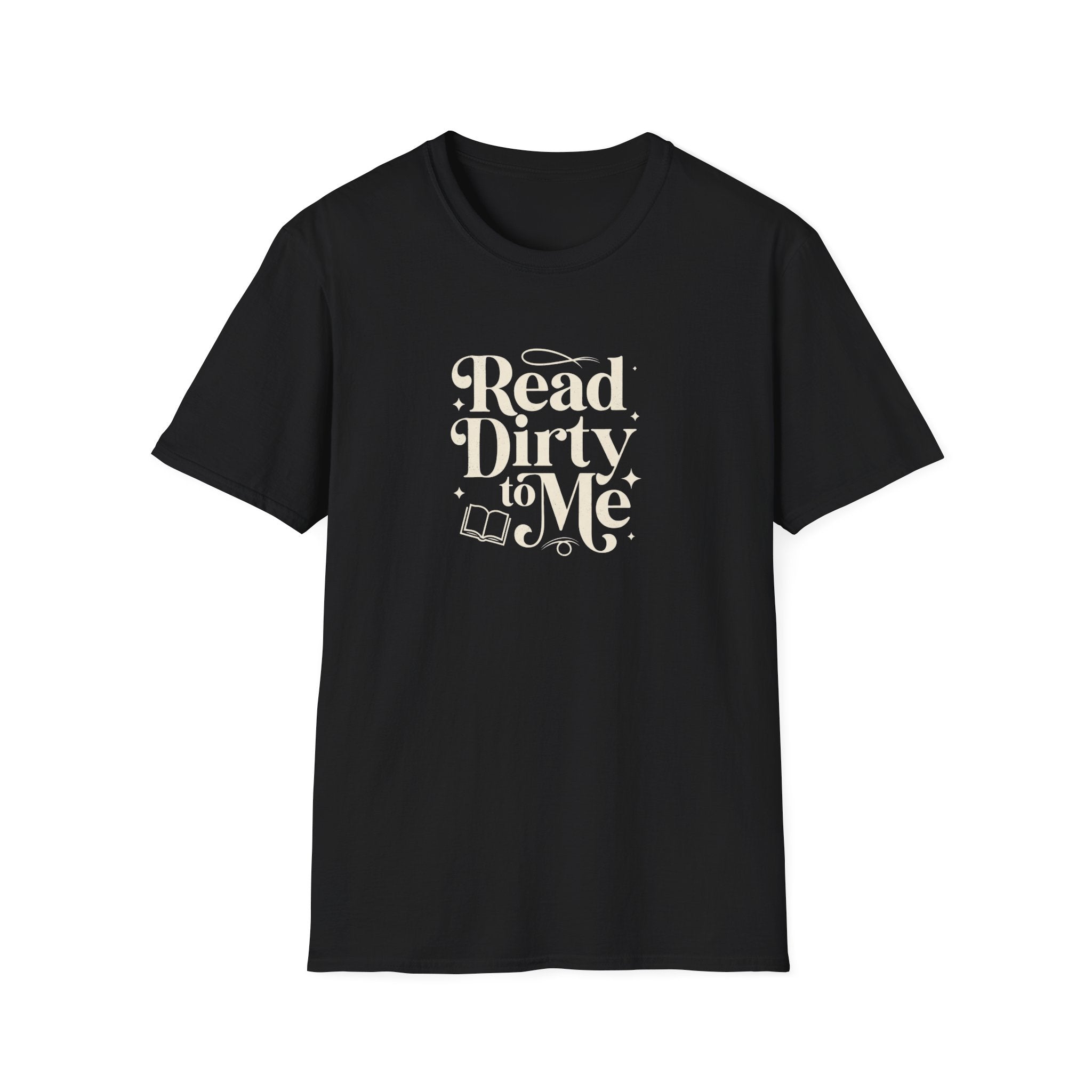 Read Dirty to Me T-Shirt