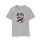 I Closed My Book To Be Here II T-Shirt