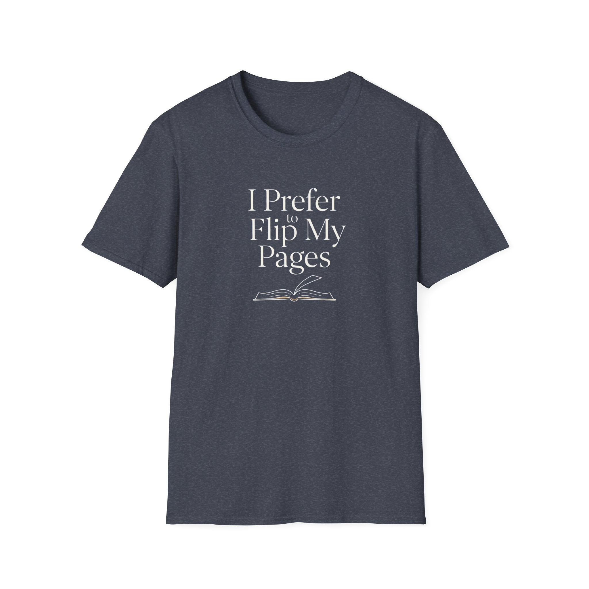 Prefer to Flip Pages T-Shirt