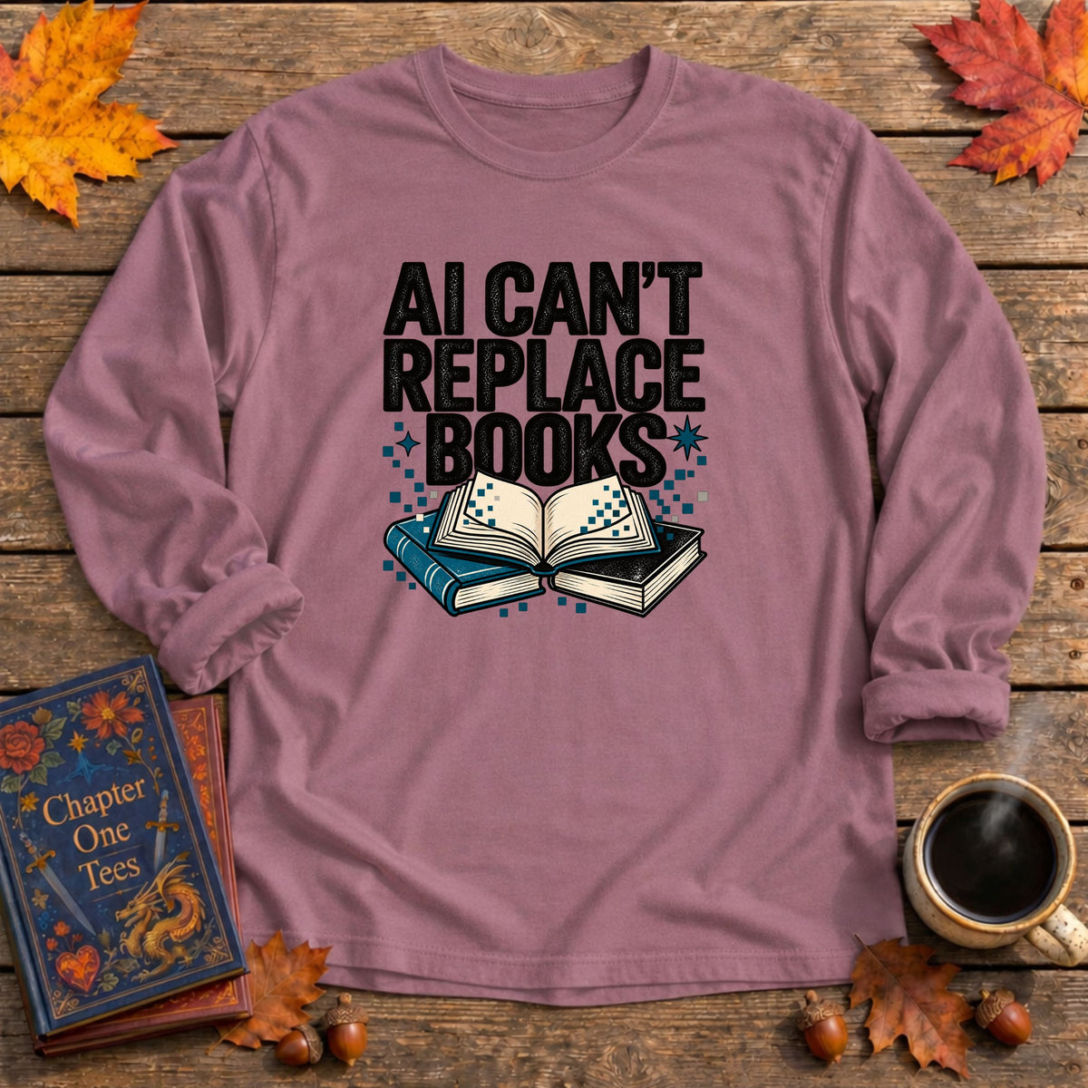 AI Can't Replace Books Long Sleeve Book Tee