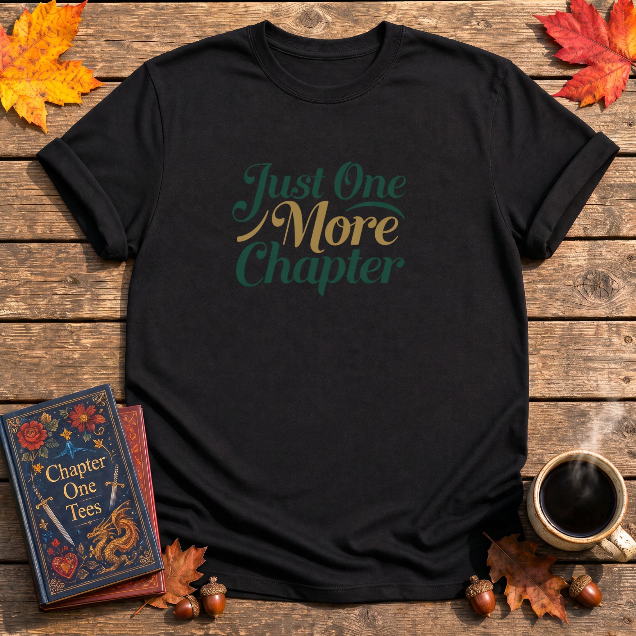 One More Chapter T-Shirt