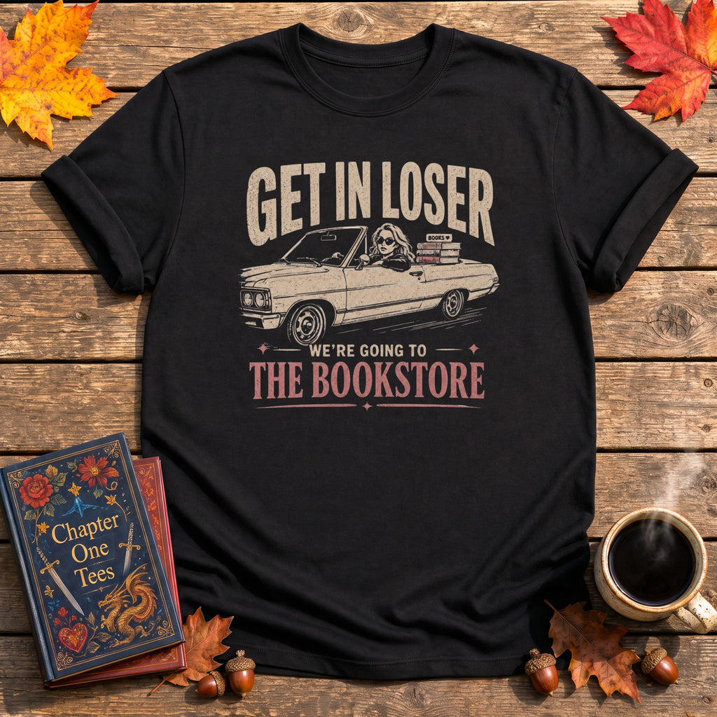 Get In Loser Book T-Shirt