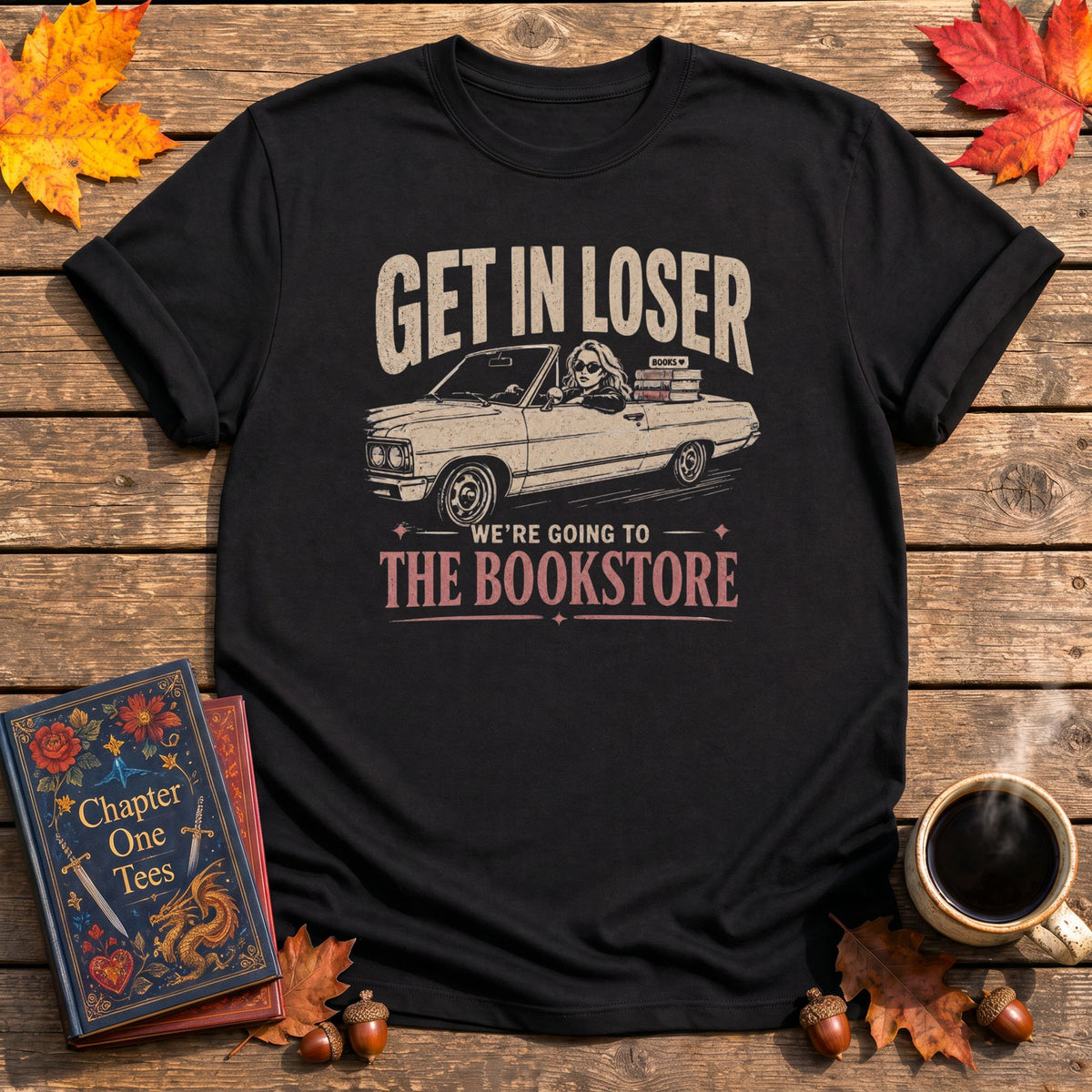 Get In Loser Book T-Shirt