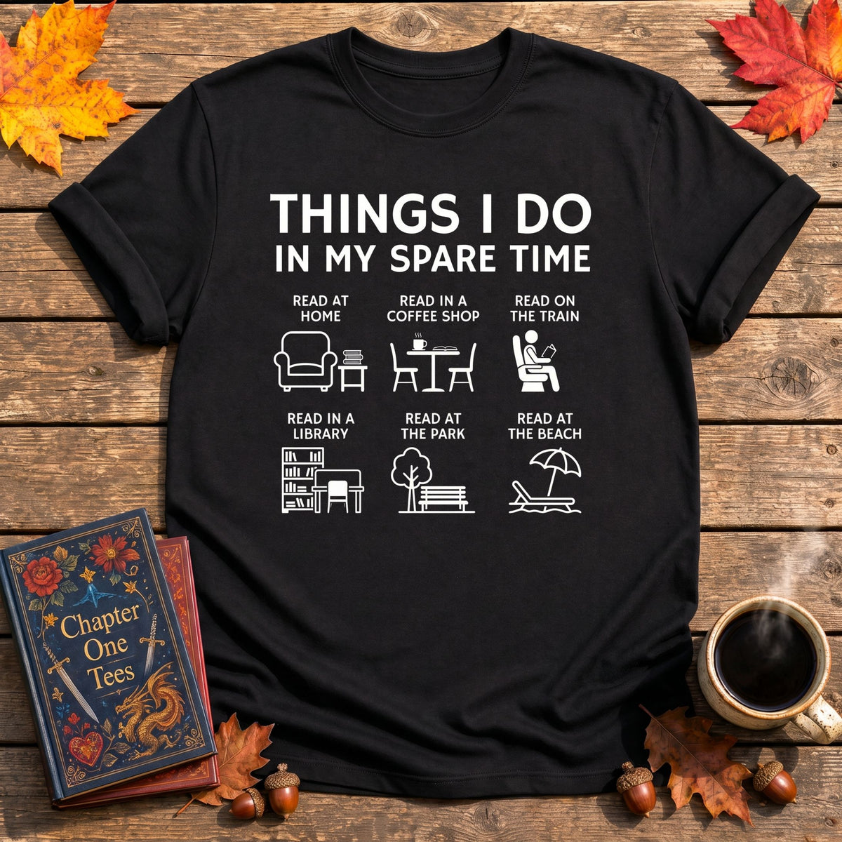 Things I Do T-Shirt