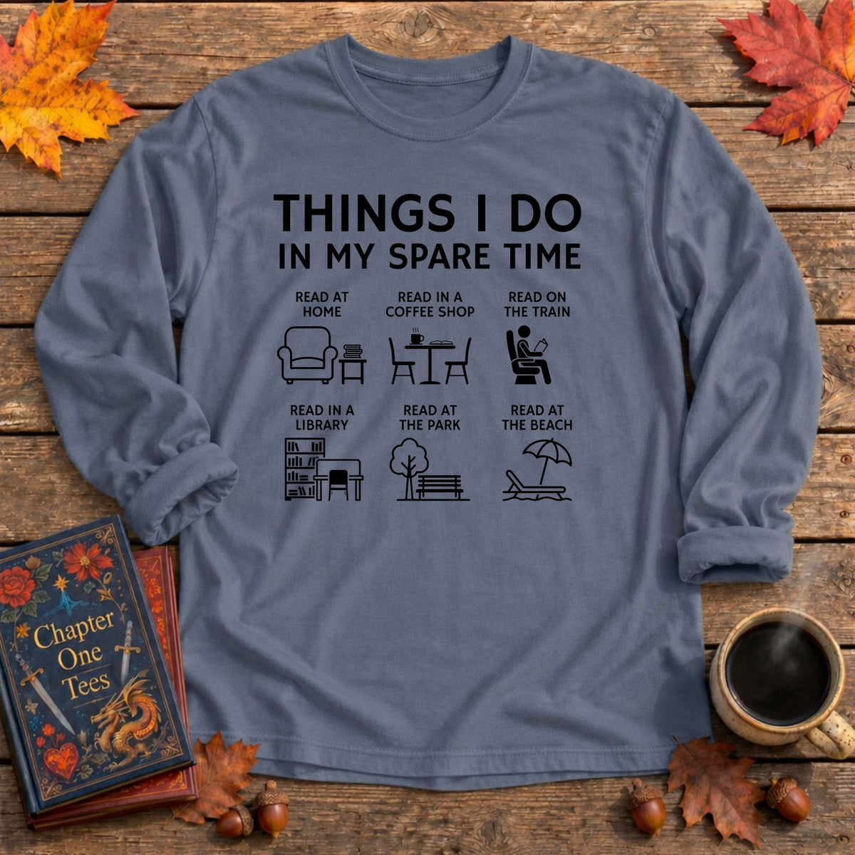Things I Do Long Sleeve Book Tee