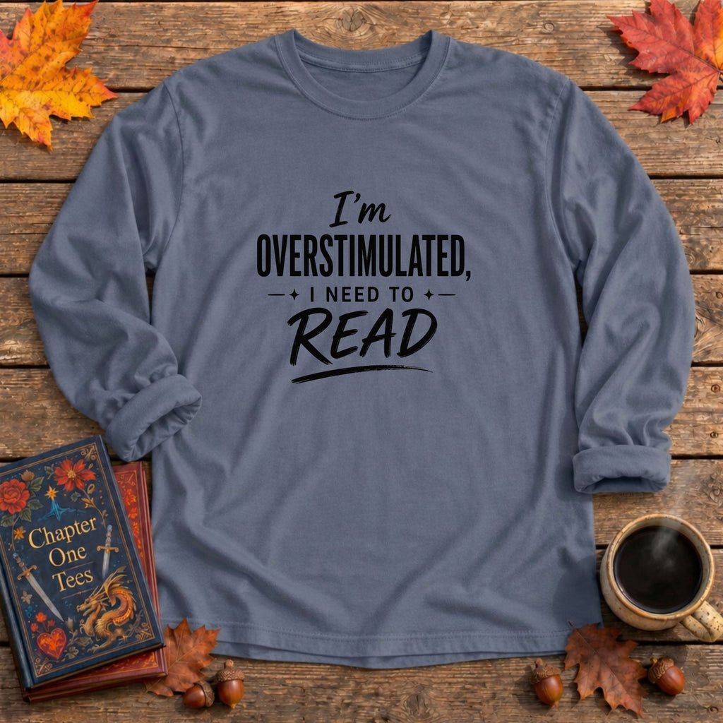 Overstimulated Long Sleeve Book Tee