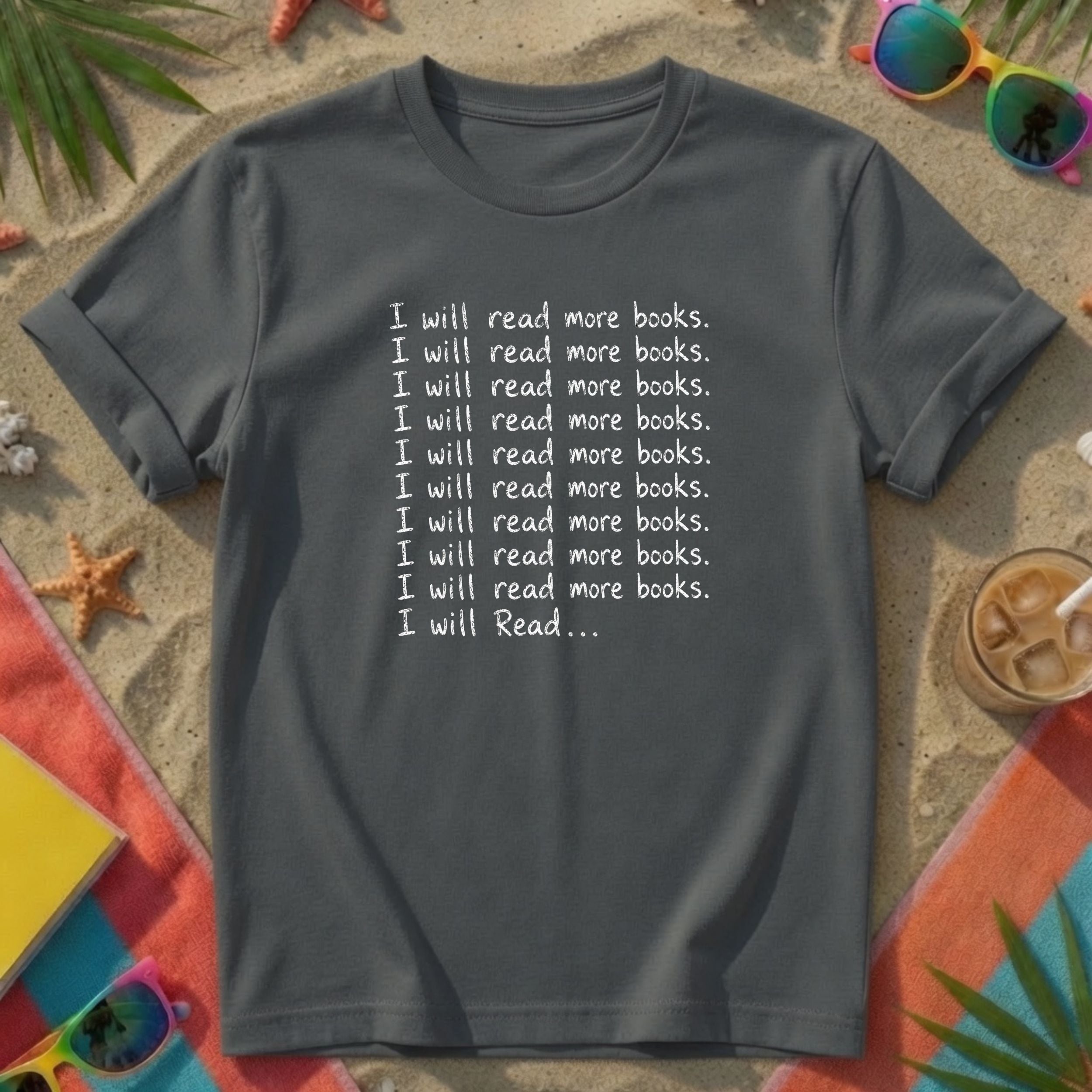 I Will Read More Books T-Shirt
