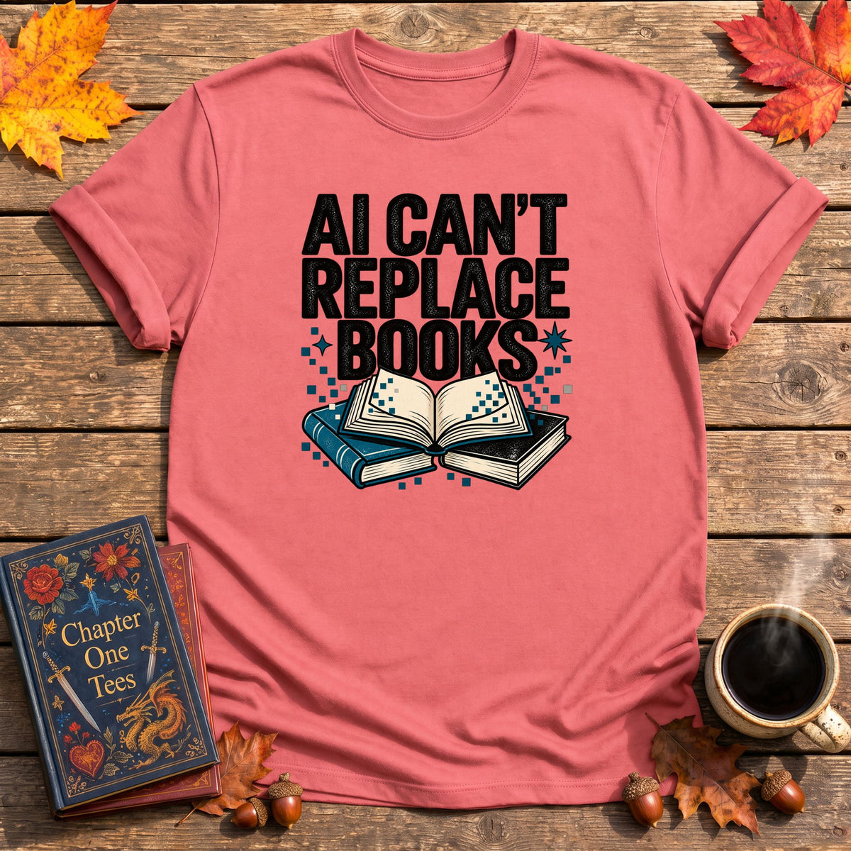 AI Can't Replace Books T-Shirt