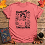 Forced to Work Book T-Shirt