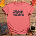Hello Beautiful T-Shirt