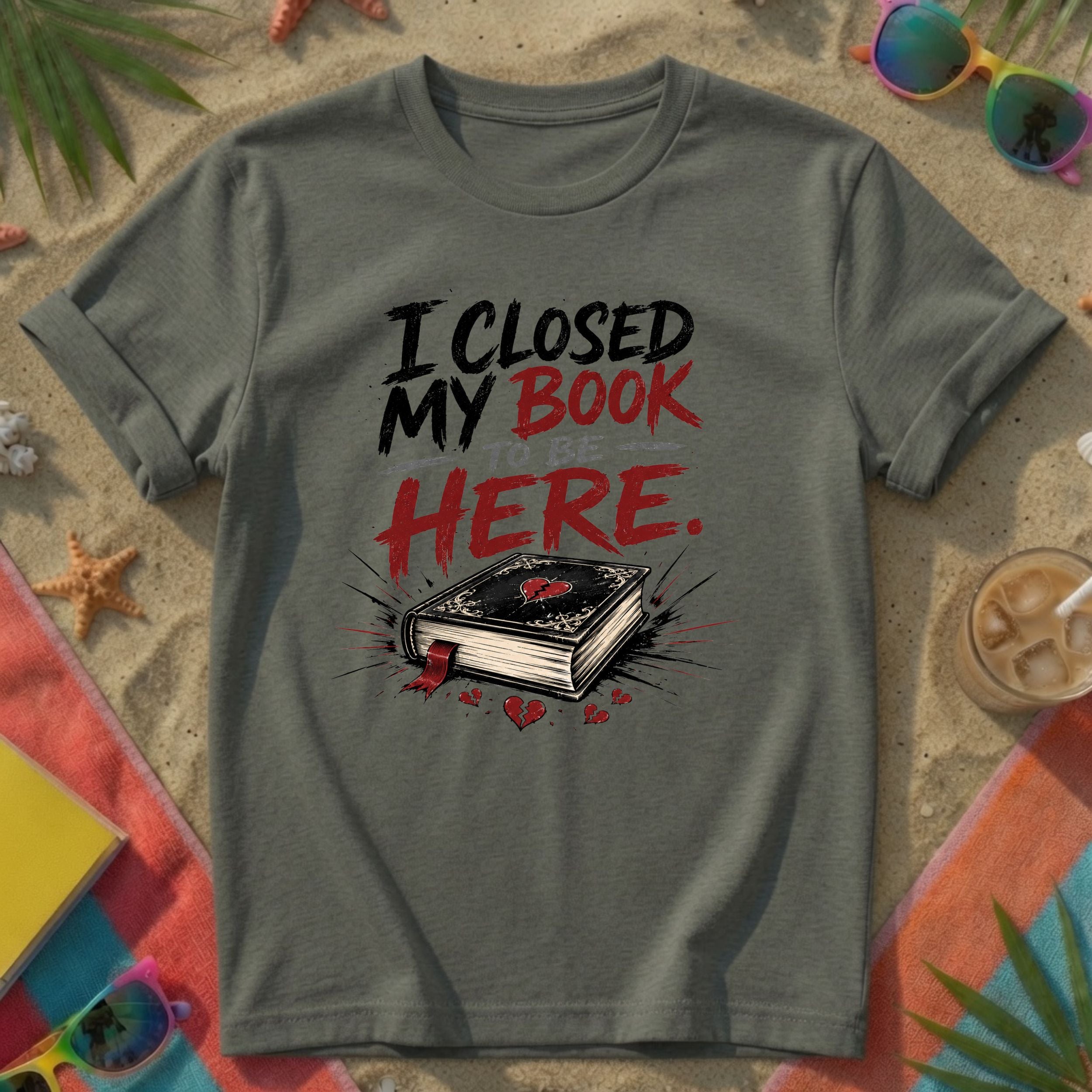 I Closed My Book To Be Here II T-Shirt