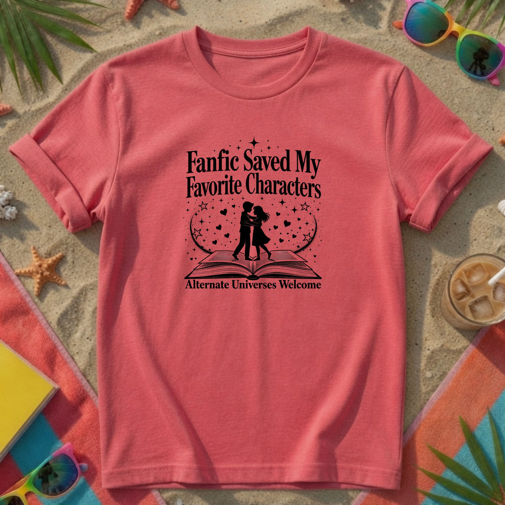 Fanfic Saved My Favorite Characters T-Shirt