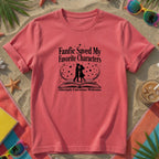 Fanfic Saved My Favorite Characters T-Shirt