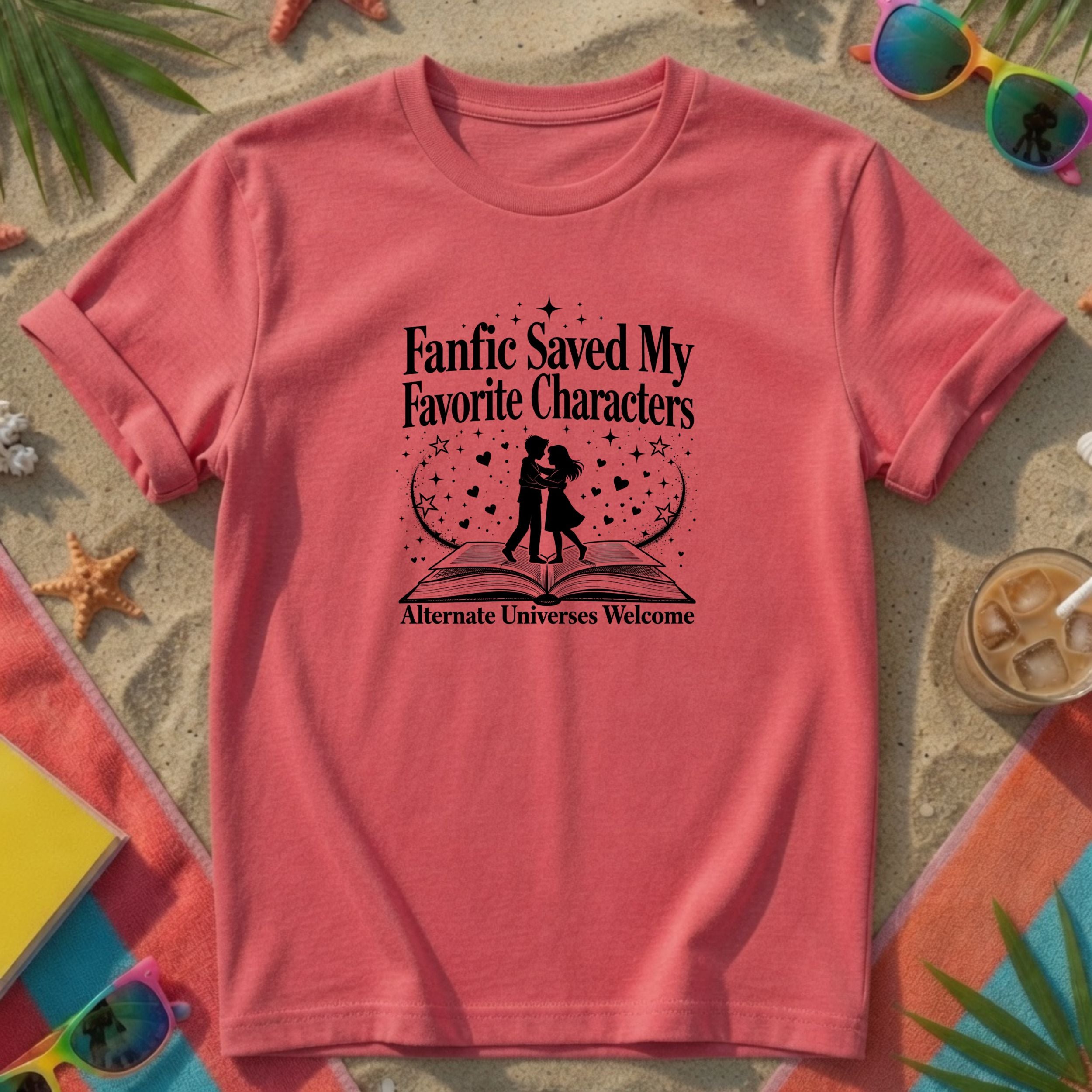 Fanfic Saved My Favorite Characters T-Shirt