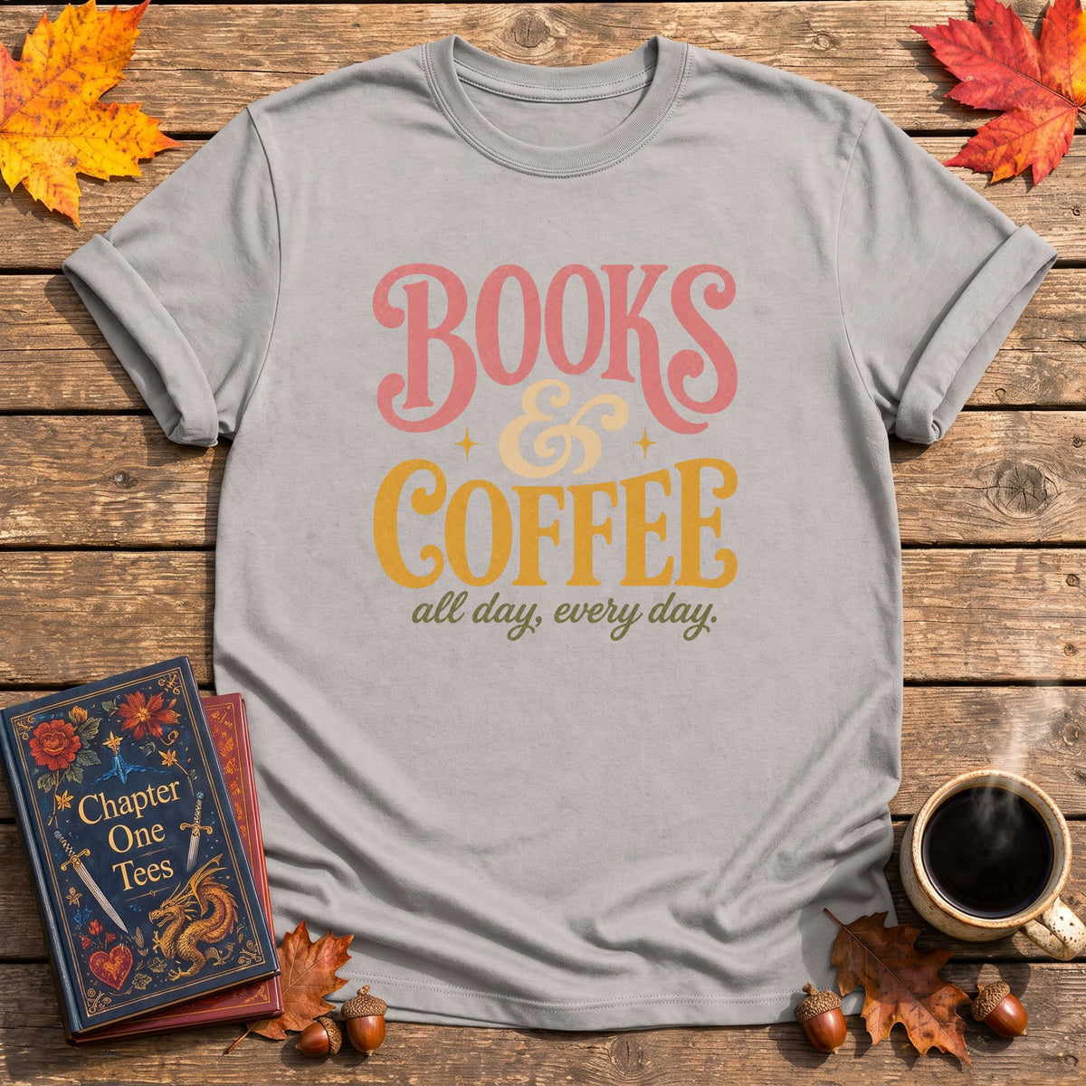 Books And Coffee All Day T-Shirt