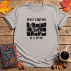 Shelf Control Book T-Shirt