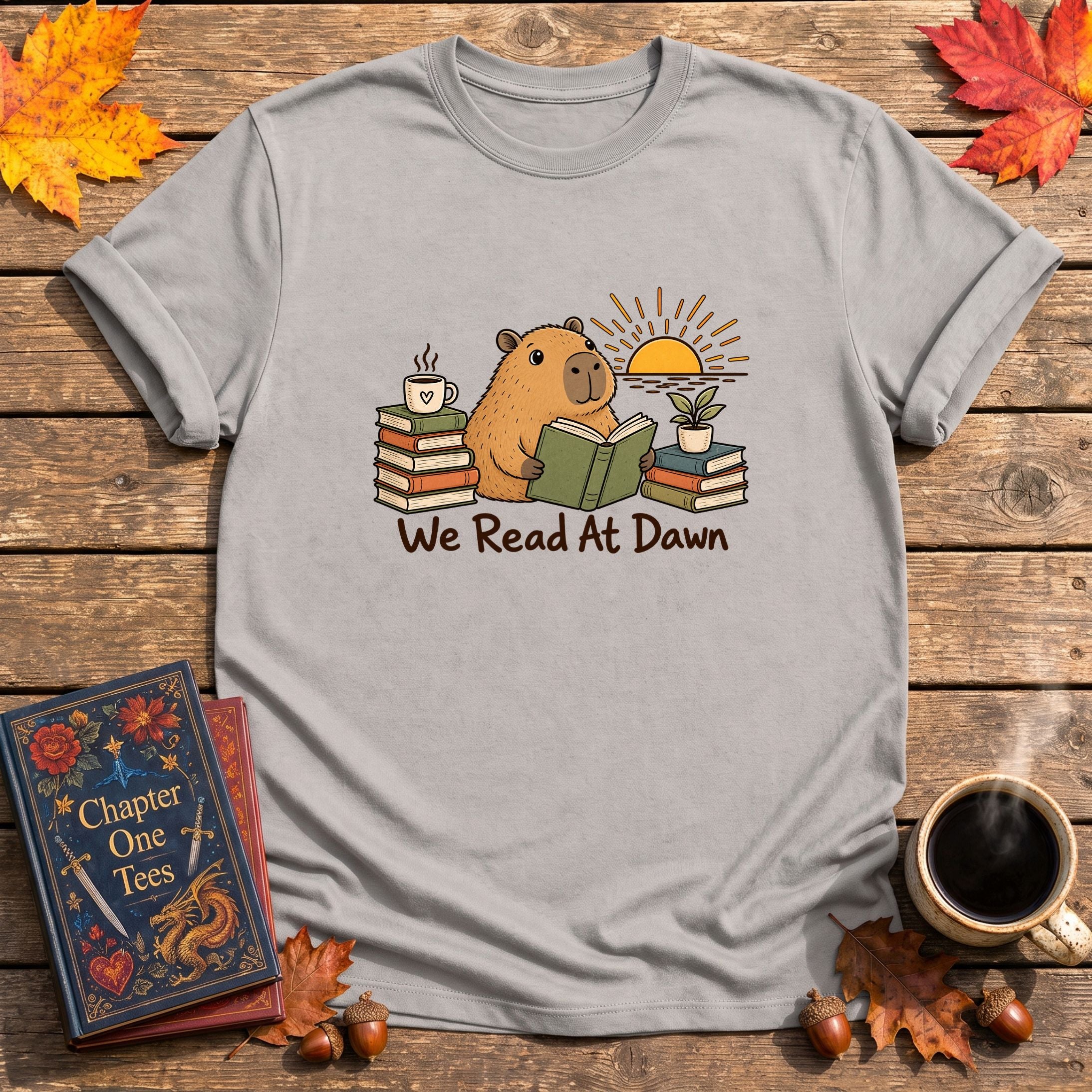 We Read At Dawn T-Shirt